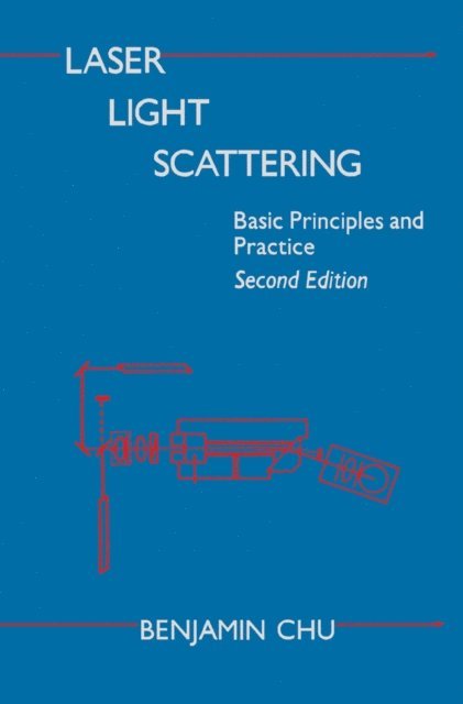 Benjamin Chu - Laser Light Scattering, E-bok