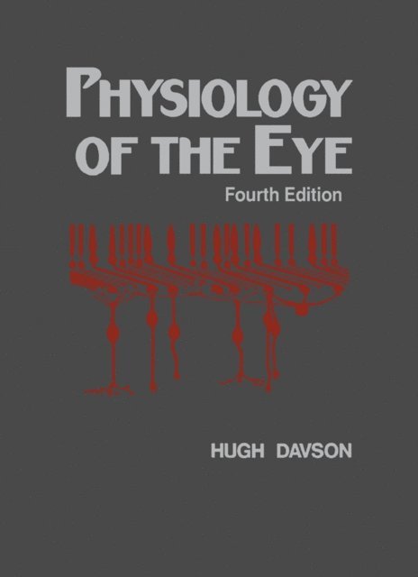 Hugh Davson - Physiology of the Eye, E-bok