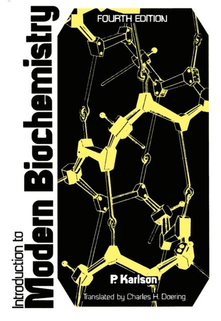 P Karlson - Introduction to Modern Biochemistry 4e, E-bok