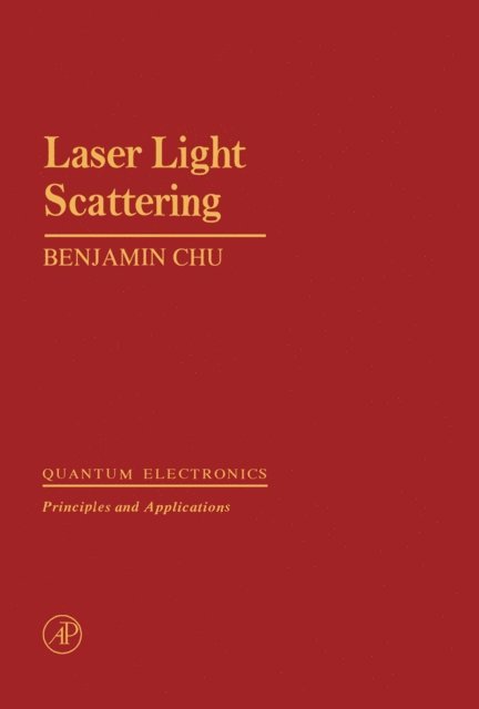 Benjamin Chu - Laser Light Scattering, E-bok