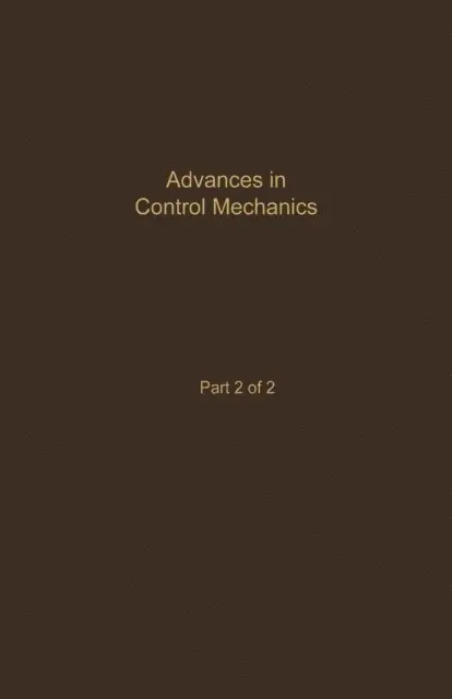 C.T. Leonides - Control and Dynamic Systems V35: Advances in Control Mechanics Part 2 of 2, E-bok. Tillgänglighet: Lägg i varukorg