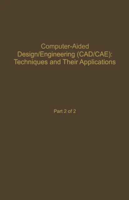 C.T. Leonides - Control and Dynamic Systems V59: Computer-Aided Design/Engineering (Cad/Cae) Techniques And Their Applications Part 2 of 2, E-bok. Tillgänglighet: Lägg i varukorg