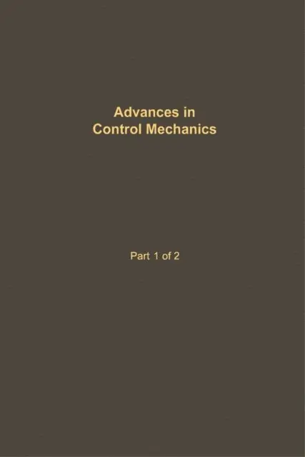 C.T. Leonides - Control and Dynamic Systems V34: Advances in Control Mechanics Part 1 of 2, E-bok. Tillgänglighet: Lägg i varukorg