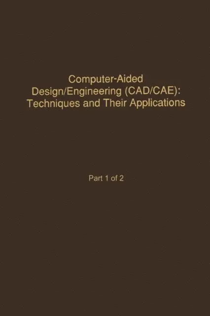 C.T. Leonides - Control and Dynamic Systems V58: Computer-Aided Design/Engineering (Cad/Cae) Techniques And Their Applications Part 1 of 2, E-bok. Tillgänglighet: Lägg i varukorg