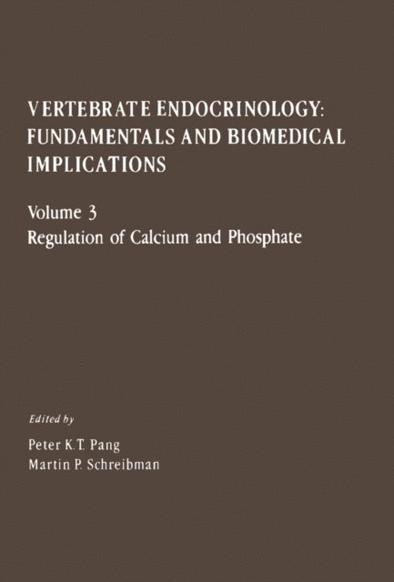 Peter K.T. Pang - Regulation of Calcium and Phosphate, E-bok
