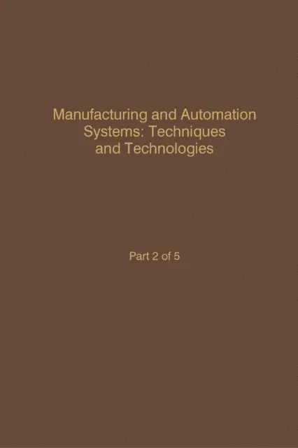C.T. Leonides - Control and Dynamic Systems V46: Manufacturing and Automation Systems: Techniques and Technologies, E-bok. Tillgänglighet: Lägg i varukorg
