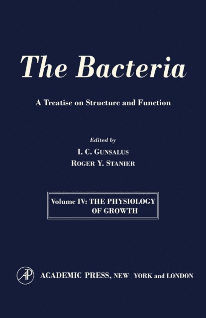 I.C. Gunsalus - Physiology of Growth, E-bok