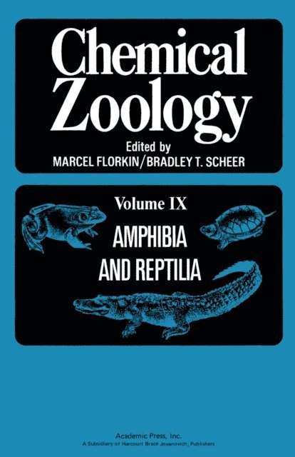 Marcel Florkin - Amphibia and Reptilia, E-bok