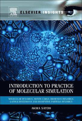 Akira Satoh - Introduction to Practice of Molecular Simulation, Häftad. Tillgänglighet: Lägg i varukorg