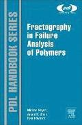 Fractography in Failure Analysis of Polymers