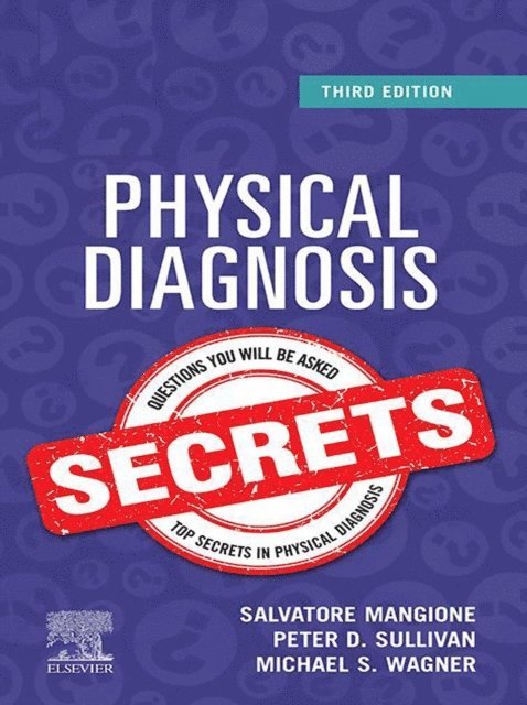 Michael S. Wagner, Peter Sullivan, Salvatore Mangione - Physical Diagnosis Secrets E-Book, E-bok