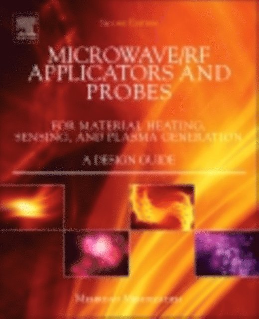 Mehrdad Mehdizadeh - Microwave/RF Applicators and Probes, E-bok. Tillgänglighet: Lägg i varukorg