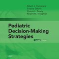 Pediatric Decision-Making Strategies E-Book