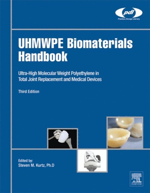 Steven M. Kurtz - UHMWPE Biomaterials Handbook, E-bok
