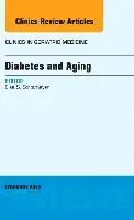 Diabetes and Aging, An Issue of Clinics in Geriatric Medicine