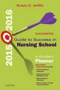 Saunders Guide to Success in Nursing School, 2015-2016