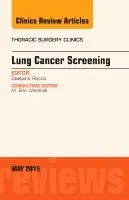 Gaetano Rocco - Lung Cancer Screening, An Issue of Thoracic Surgery Clinics, Inbunden. Tillgänglighet: Lägg i varukorg