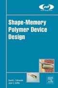 Shape-Memory Polymer Device Design