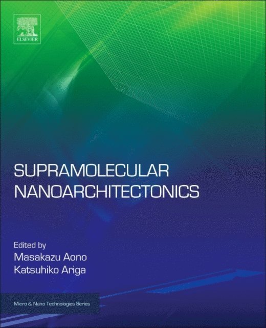 Masakazu Aono, Katsuhiko Ariga - Supra-materials Nanoarchitectonics, E-bok