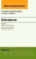 Maureen D. Mayes - Scleroderma, An Issue of Rheumatic Disease Clinics, Inbunden. Tillgänglighet: Lägg i varukorg