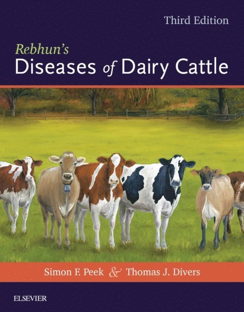 Thomas J. Divers, Simon F. Peek - Rebhun's Diseases of Dairy Cattle - E-Book, E-bok