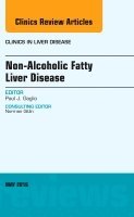 Paul J. Gaglio - Non-Alcoholic Fatty Liver Disease, An Issue of Clinics in Liver Disease, Inbunden