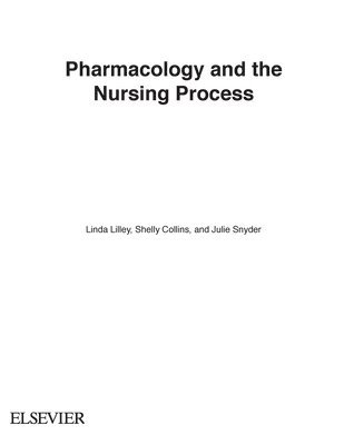 Linda Lilley, Shelly Collins - Pharmacology and the Nursing Process, Häftad