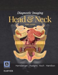 Diagnostic Imaging: Head and Neck E-Book