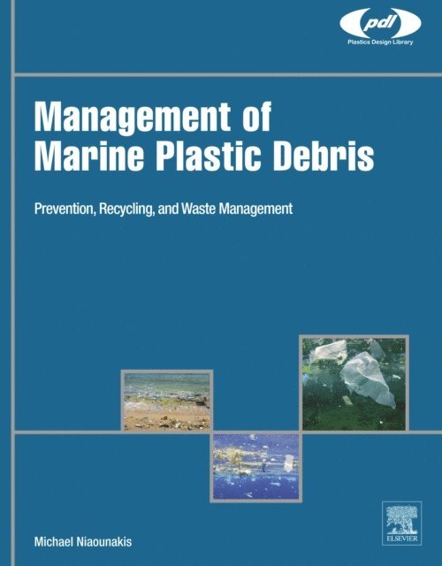 Michael Niaounakis - Management of Marine Plastic Debris, E-bok