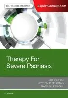 Jashin J. Wu, Steven R. Feldman, Mark Lebwohl - Therapy for Severe Psoriasis, Inbunden