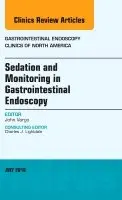 John Vargo - Sedation and Monitoring in Gastrointestinal Endoscopy, An Issue of Gastrointestinal Endoscopy Clinics of North America, Inbunden. Tillgänglighet: Lägg i varukorg
