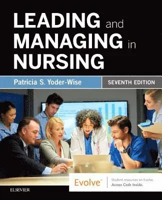 Patricia S. Yoder-Wise - Leading and Managing in Nursing, Häftad. Tillgänglighet: Lägg i varukorg
