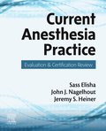 Current Anesthesia Practice