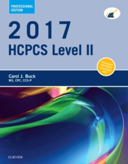 Carol J. Buck - 2017 HCPCS Level II Professional Edition - E-Book, E-bok. Tillgänglighet: Lägg i varukorg