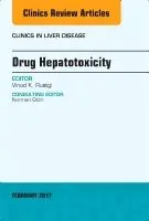 Vinod K. Rustgi - Drug Hepatotoxicity, An Issue of Clinics in Liver Disease, Inbunden. Tillgänglighet: Lägg i varukorg