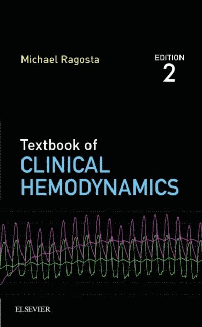 Michael Ragosta - Textbook of Clinical Hemodynamics E-Book, E-bok. Tillgänglighet: Lägg i varukorg