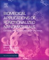 Bruno Sarmento, Jose Das Neves - Biomedical Applications of Functionalized Nanomaterials, Häftad