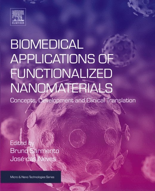 Jose Das Neves, Bruno Sarmento - Biomedical Applications of Functionalized Nanomaterials, E-bok