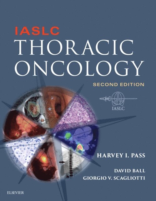 Giorgio Scagliotti, David Ball, Harvey Pass - IASLC Thoracic Oncology E-Book, E-bok