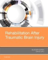 Blessen C. Eapen, David X. Cifu - Rehabilitation After Traumatic Brain Injury, Inbunden