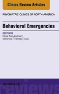 Behavioral Emergencies, An Issue of Psychiatric Clinics of North America