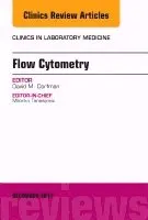 Flow Cytometry, An Issue of Clinics in Laboratory Medicine