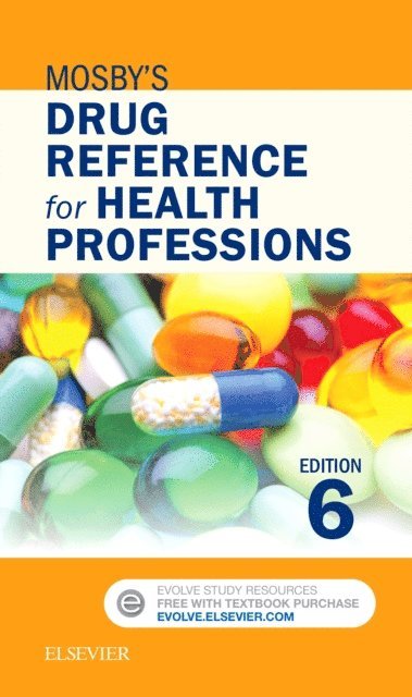 Mosby - Mosby's Drug Reference for Health Professions - E-Book, E-bok