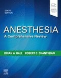 Anesthesia: A Comprehensive Review