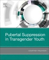 Courtney Finlayson - Pubertal Suppression in Transgender Youth, Häftad