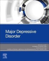 Carola Rong, Mehala Subramaniapillai, Yena Lee - Major Depressive Disorder, Inbunden