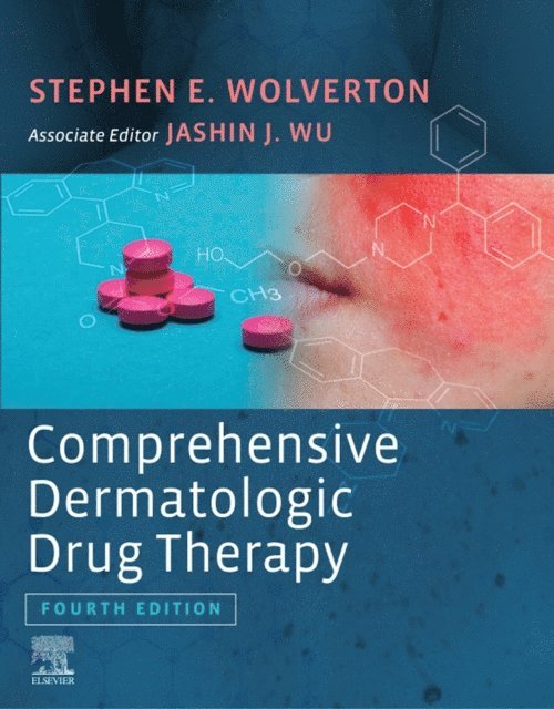 Jashin J. Wu, Stephen E Wolverton - Comprehensive Dermatologic Drug Therapy, E-bok