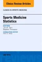 Joseph M. Hart, Stephen R. Thompson - Sports Medicine Statistics, An Issue of Clinics in Sports Medicine, Inbunden