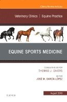 Jose M. Garcia-Lopez - Equine Sports Medicine, An Issue of Veterinary Clinics of North America: Equine Practice, Inbunden. Tillgänglighet: Lägg i varukorg