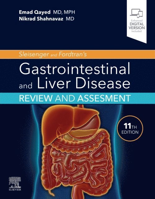 Nikrad Shahnavaz, Emad Qayed - Sleisenger and Fordtran's Gastrointestinal and Liver Disease Review and Assessment E-Book, E-bok